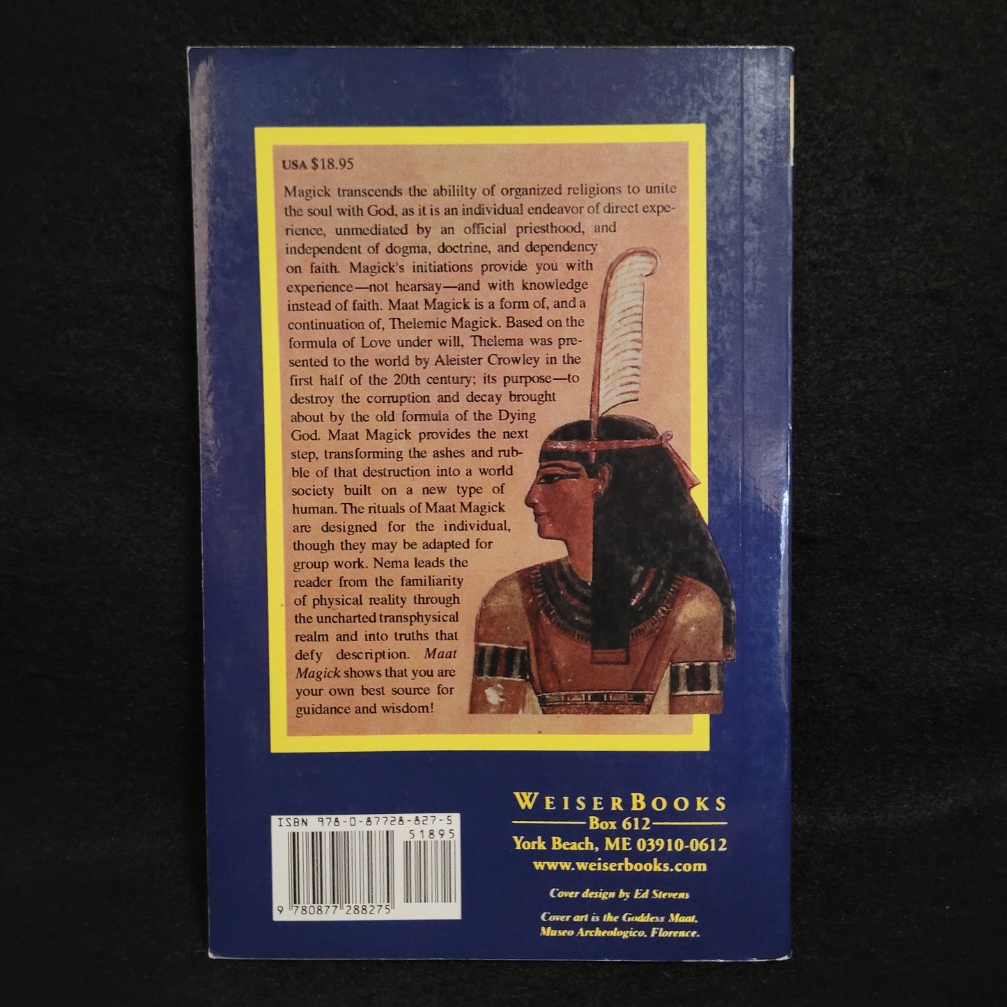 Maat Magick: A Guide to Self-Initiation by Nema with an Introduction by Kenneth Grant (Weiser Books, 1995) Paperback