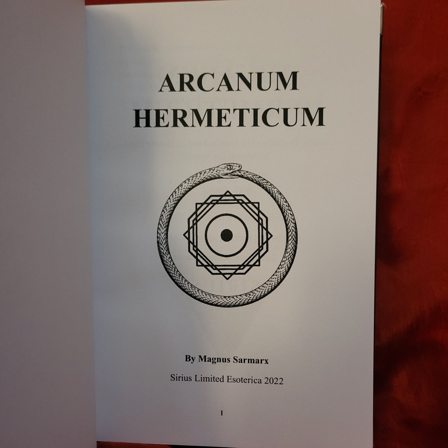 Arcanum Hermeticum by Magnus Sarmarx (Sirius Limited Esoterica, 2022) Hardcover