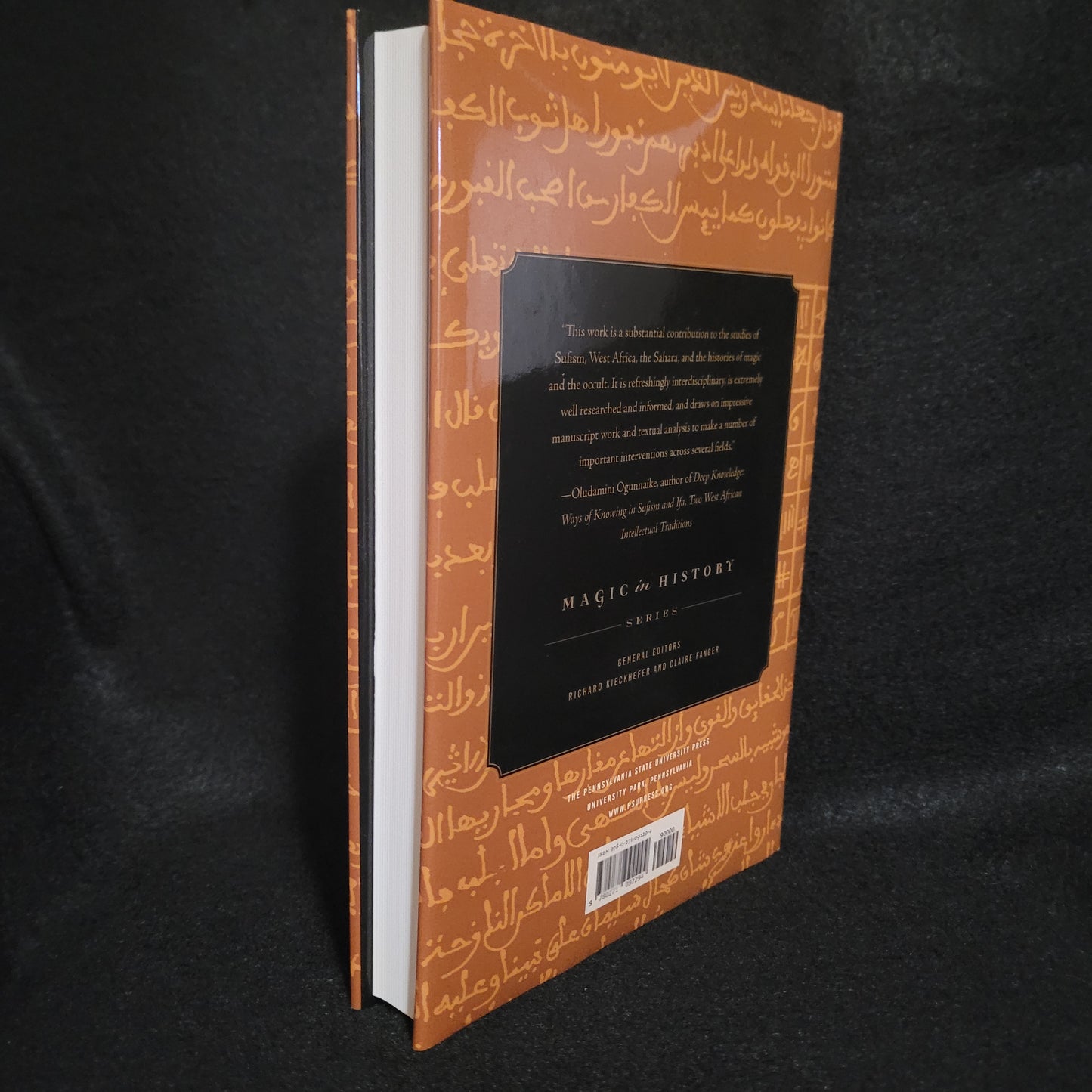 Science or Sorcery? Contesting Knowledge and Practice in West African Sufi Texts, Magic in History Series by Ariela Marcus-Sells (The Pennsylvania State University Press, 2022) Hardcover