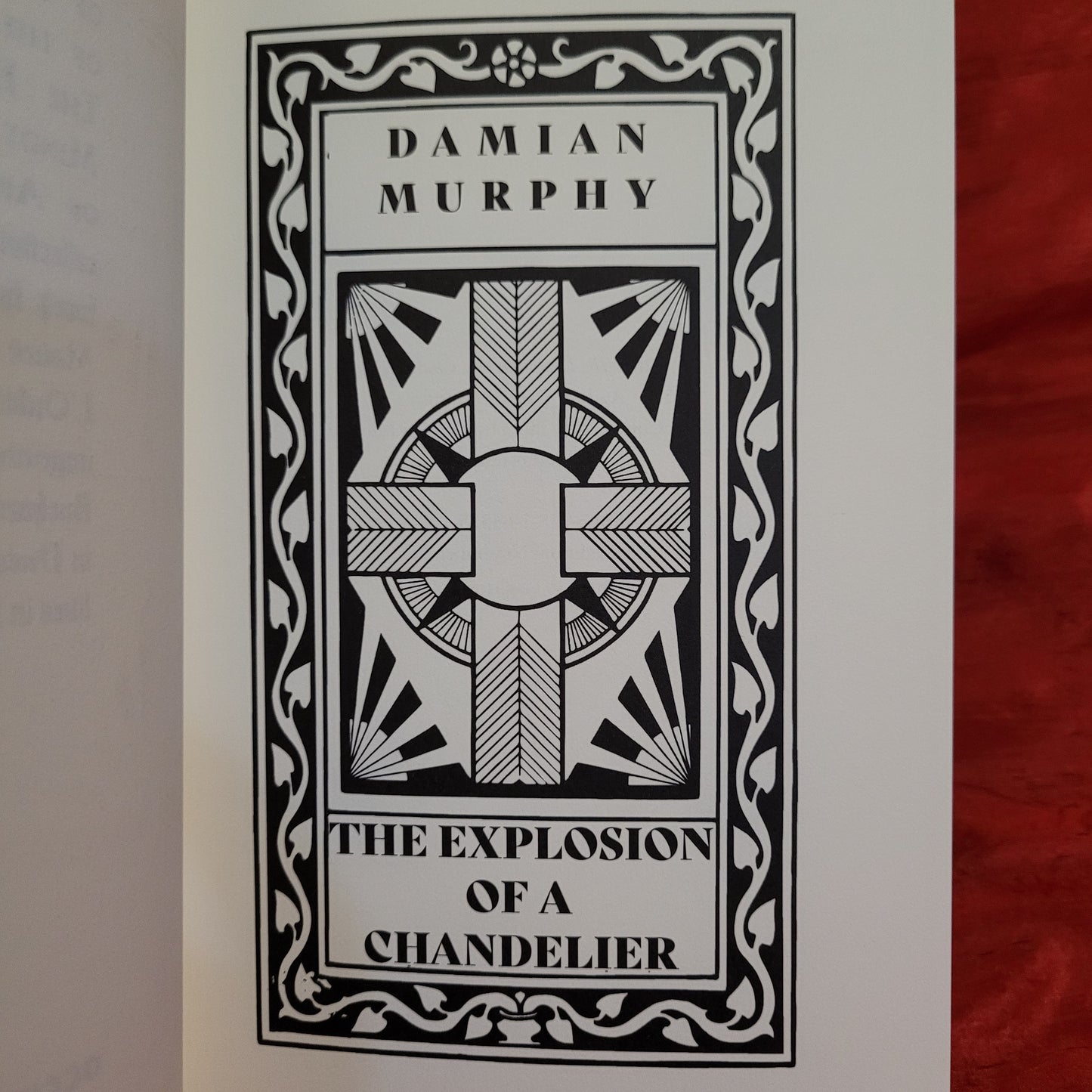 The Explosion of a Chandelier by Damian Murphy (Occult Press, 2023) First Edition Hardcover Limited to 240 Copies