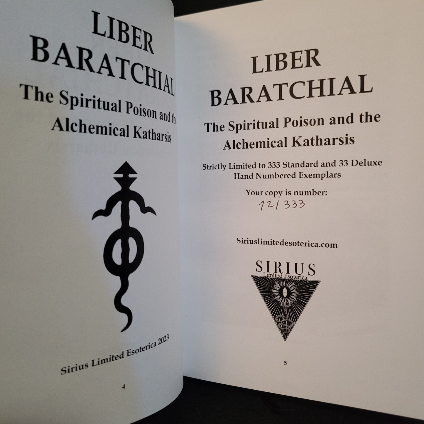 Liber Baratchial: The Spiritual Poison and the Alchemical Katharsis by Edgar Kerval (Sirius Limited Esoterica, 2023) Standard Hardcover Edition Limited to 333 Copies