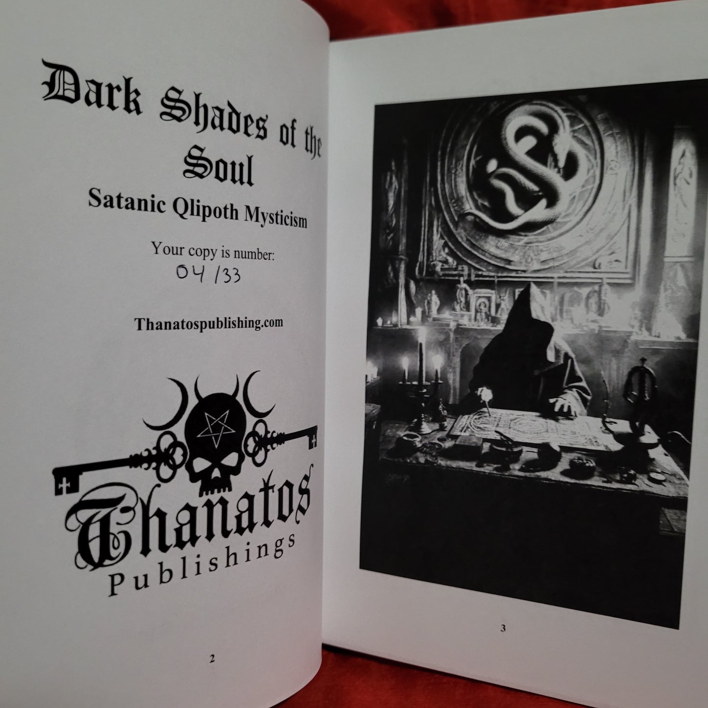 Dark Shades of the Soul: Satanic Qliphoth Mysticism by Augustine Moriar Thanatos Publishing/Sirius Limited Esoterica, 2023 Deluxe Edition Limited to 33 copies