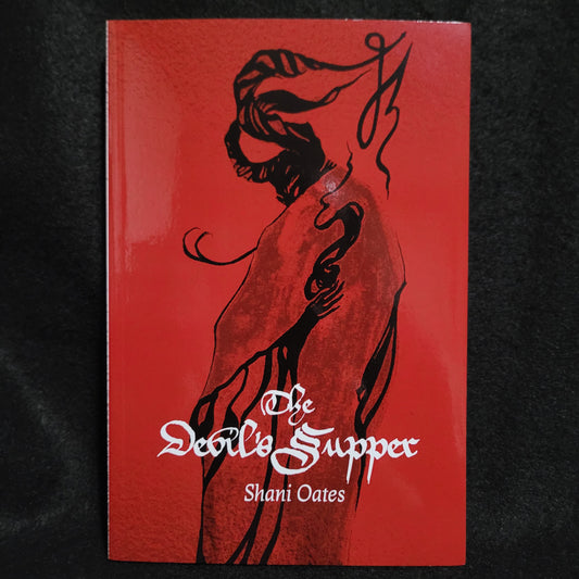 The Devil's Supper by Shani Oates (Anathema Publishing, 2021) Paperback Edition