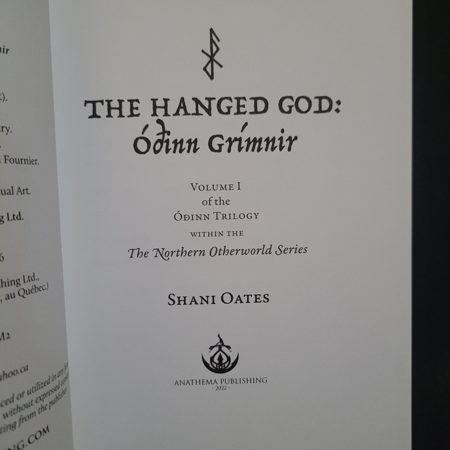 The Hanged God: Óðinn Grímnir by Shani Oates (Anathema Publishing, 2022) Collector's Edition Limited to 412 Copieso