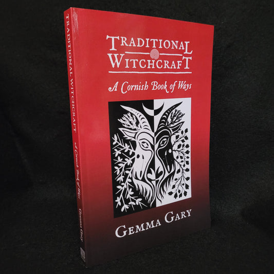 Traditional Witchcraft: A Cornish Book of Ways by Gemma Gary (Troy Books, 2019) Paperback Edition