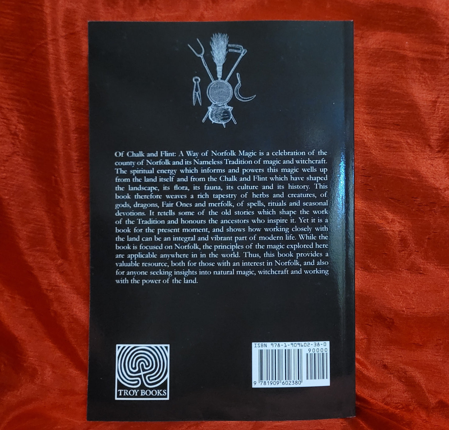 Of Chalk & Flint: A Way of Norfolk Magic by Val Thomas (Troy Books, 2019) Paperback Edition