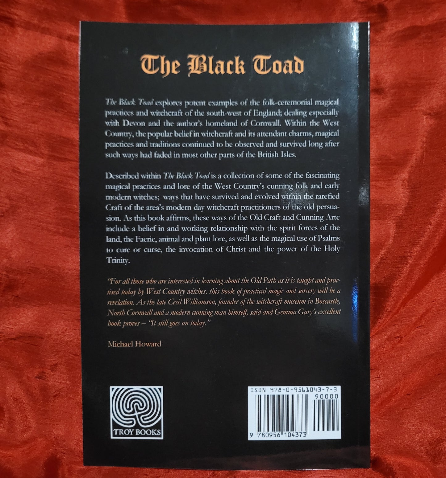 The Black Toad: West Country Witchcraft and Magic by Gemma Gary (Troy Books, 2012) Paperback Edition