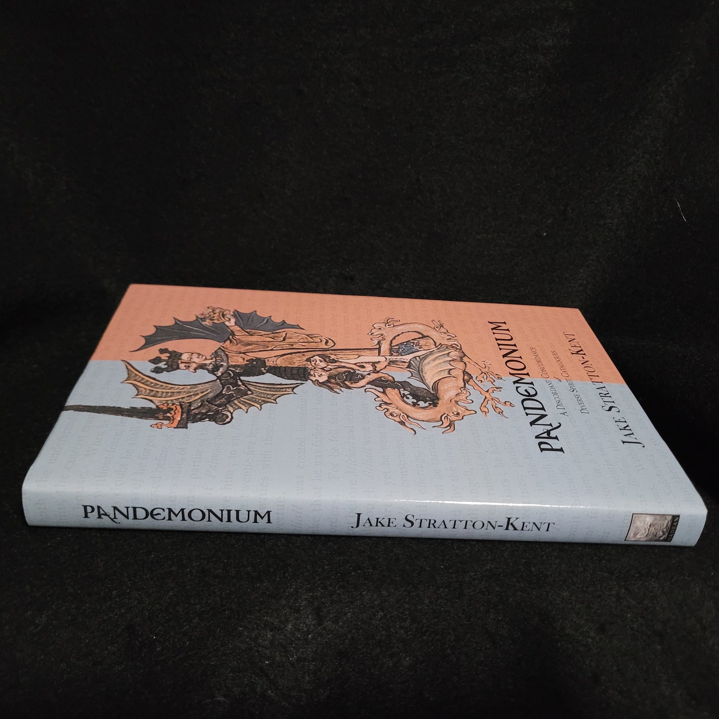 Pandemonium: A Discordant Concordance of Diverse Spirit Catalogues by Jake Stratton-Kent (Hadean Press, 2016) Hardcover Edition