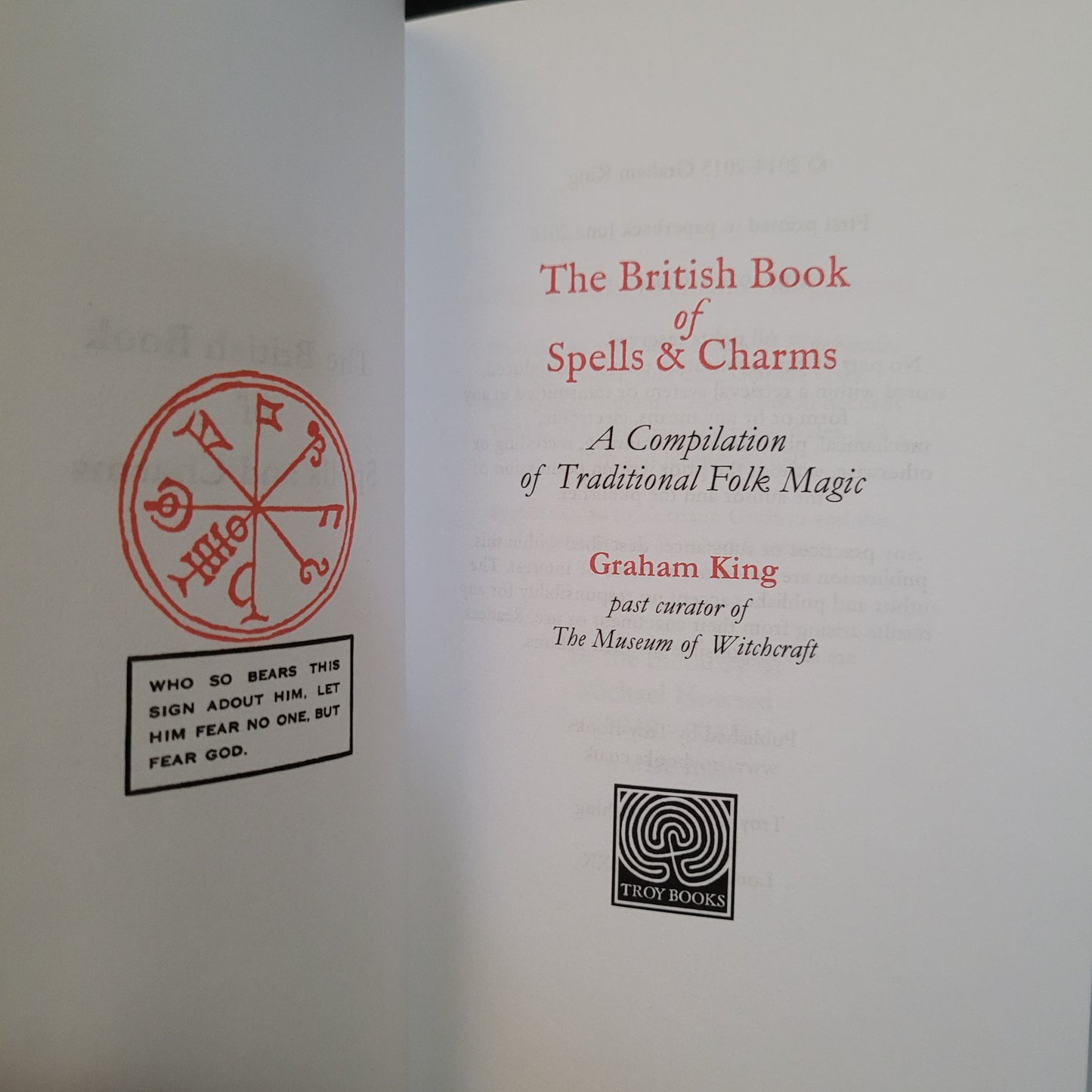 The British Book of Spells & Charms by Graham King (Troy Books, 2016) Paperback Colour Edition