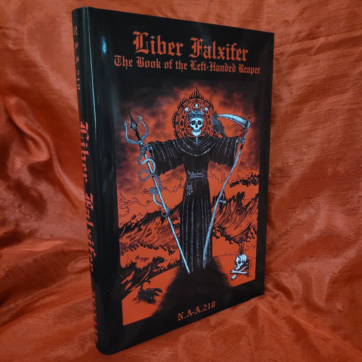 Liber Falxifer: The Book of the Left-Handed Reaper by N.A-A.218 (Ixaxaar Occult Literature, 2021) Limited Edtion Hardcover