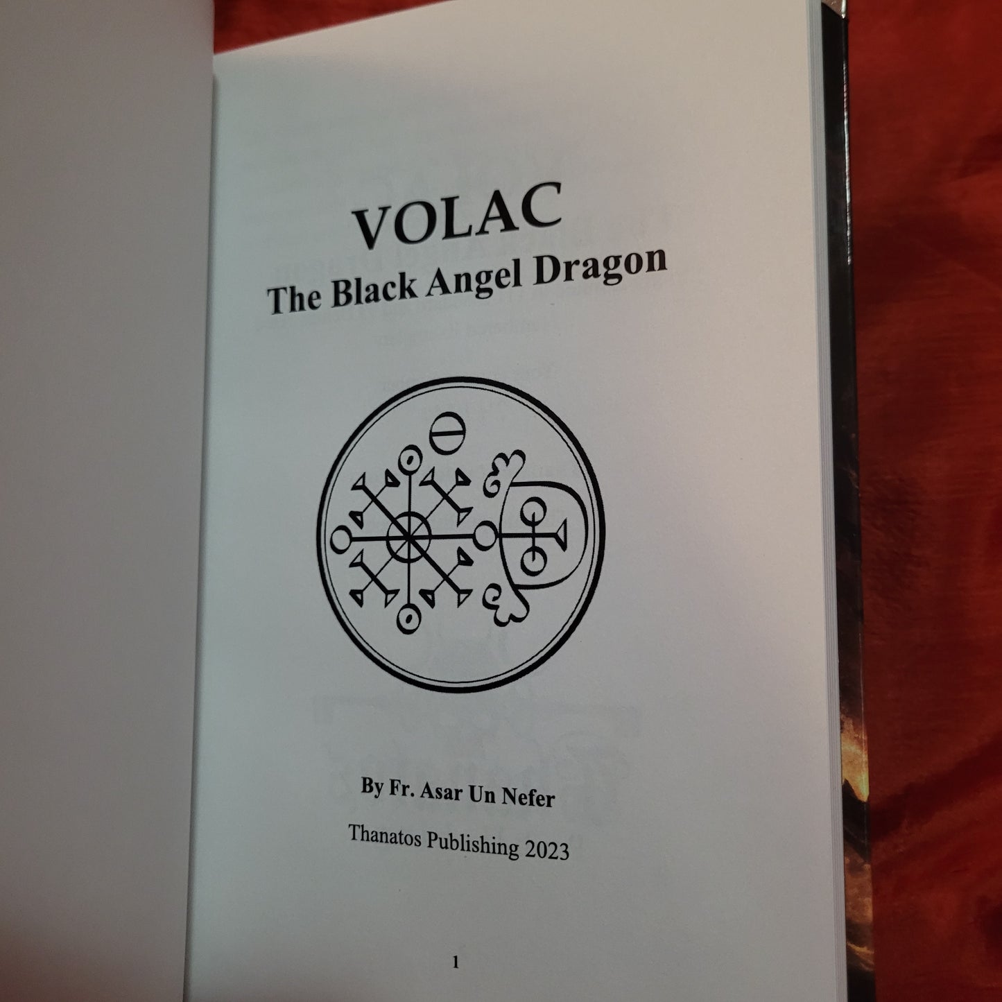 Volac: The Black Angel Dragon by Fr. Asar Un Nefer (Sirius Limited Esoterica/Thanatos Publishing, 2023) Standard Harcover Edition