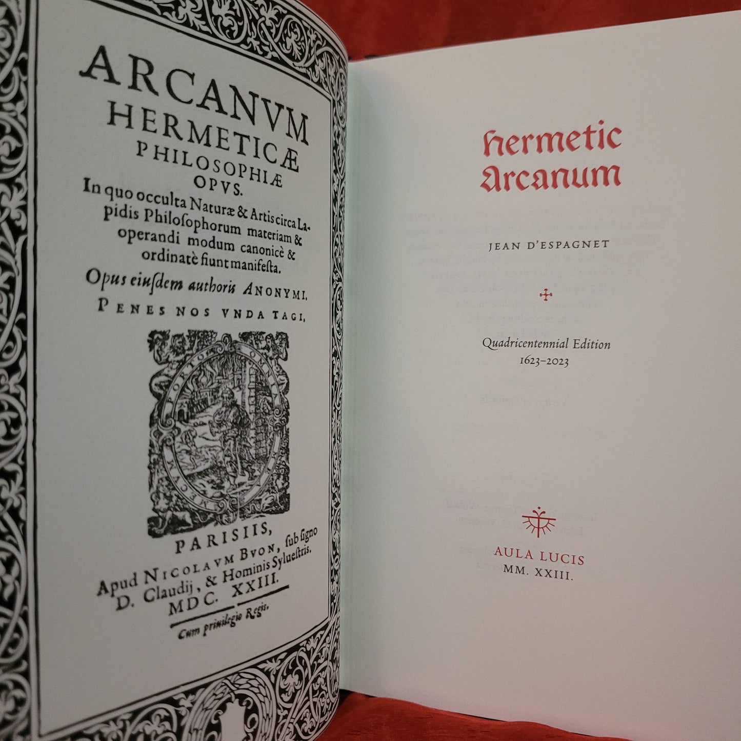 Hermetic Arcanum
by Jean d’Espagnet (Aula Lucis, 2023) Classic Hardback Edition Limited to 360 Copies