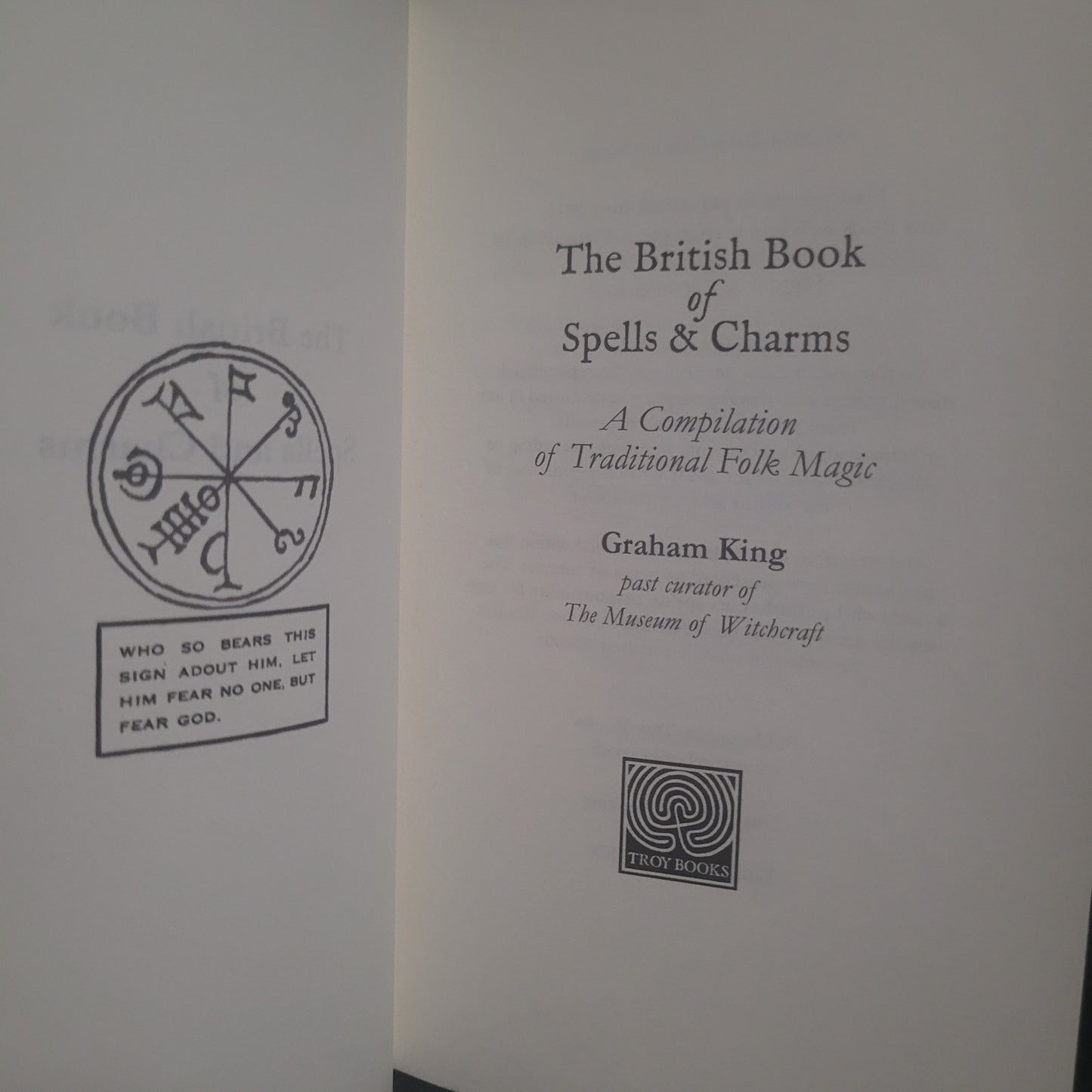 The British Book of Spells & Charms by Graham King (Troy Books, 2019) Paperback Black & White Edition