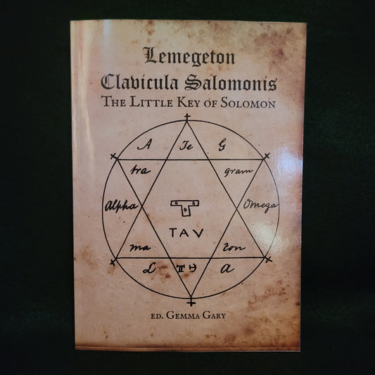 Lemegeton Clavicula Salomonis - The Little Key of Solomon edited by Gemma Gary (Troy Books, 2023) Paperback Edition