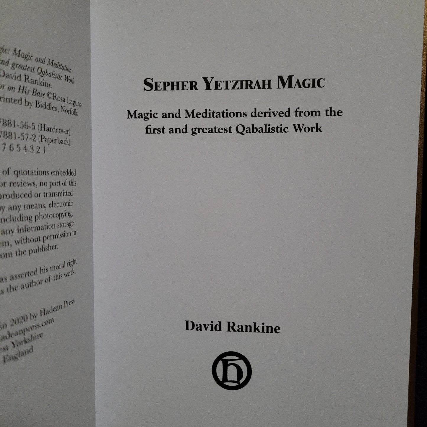 Sepher Yetzirah Magic: Magic and Meditations derived from the first and greatest Qabalistic Work by David Rankine (Hadean Press, 2020) Limited Edition Hardcover