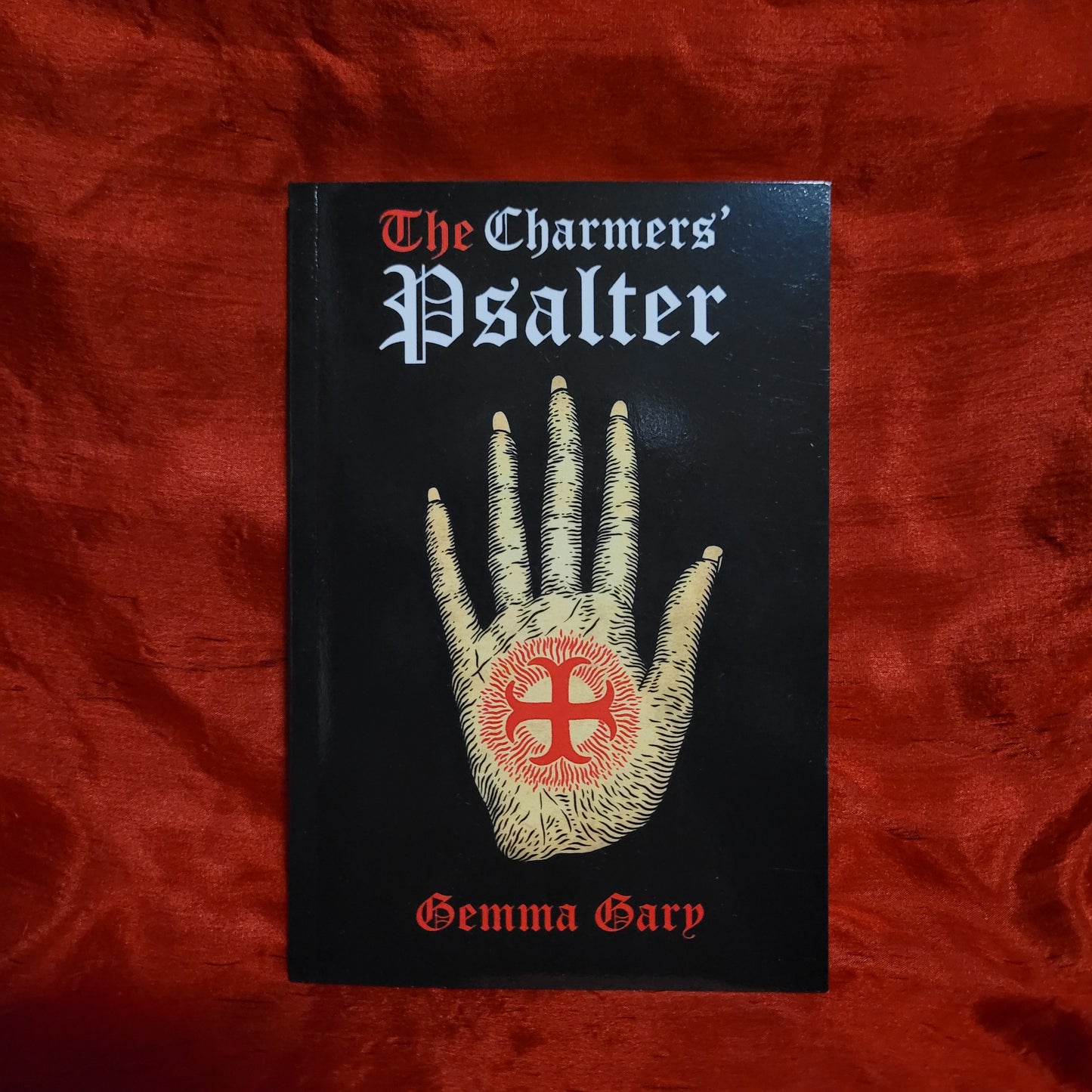 The Charmer's Psalter by Gemma Gary (Troy Books, 2017) Paperback Edition