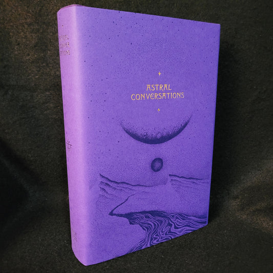 Astral Conversations by A Listener with Pen and Ink Illustrations by Justin Estcourt (Aula Lucis, 2022) Hardcover Limited to 250 Copies