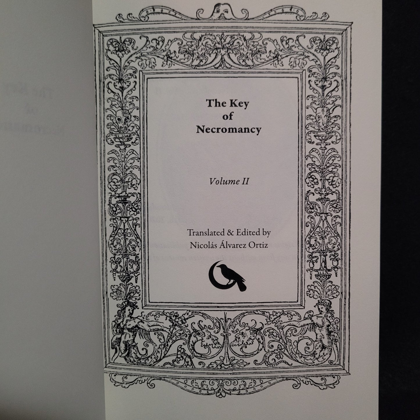 The Key of Necromancy, Vol. II Translated & Edited by Nicolás Álvarez Ortiz (Enodia Press, 2020) Paperback Edition