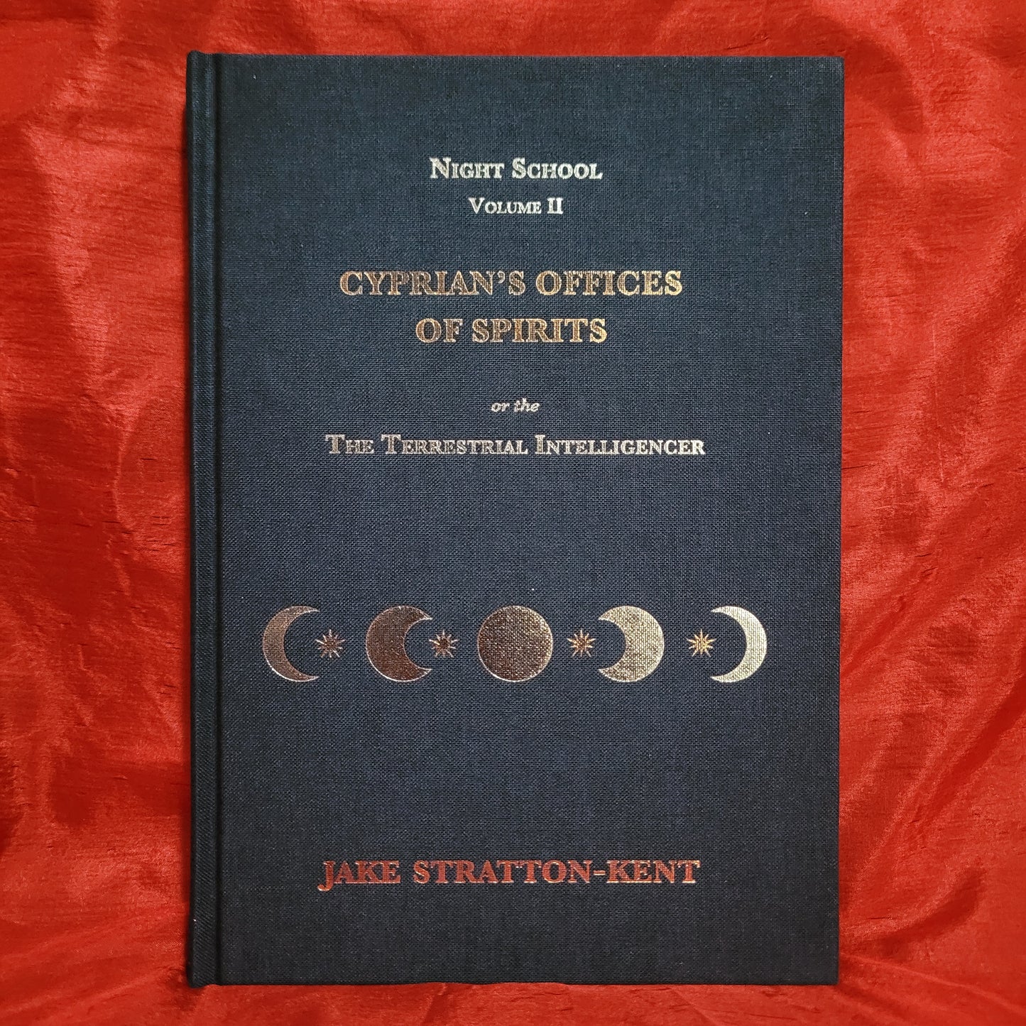 Cyprian's Office of Spirits: Night School II by Jake Stratton Kent (Hadean Press) Limited Edition Hardcover