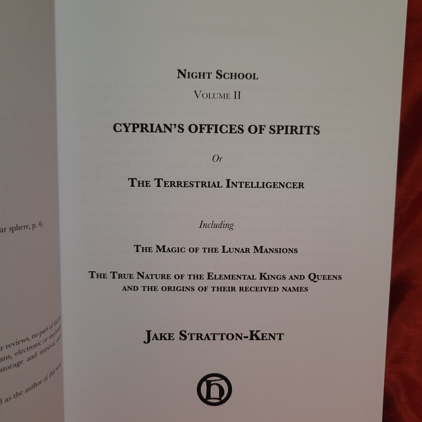 Cyprian's Office of Spirits: Night School II by Jake Stratton Kent (Hadean Press) Limited Edition Hardcover