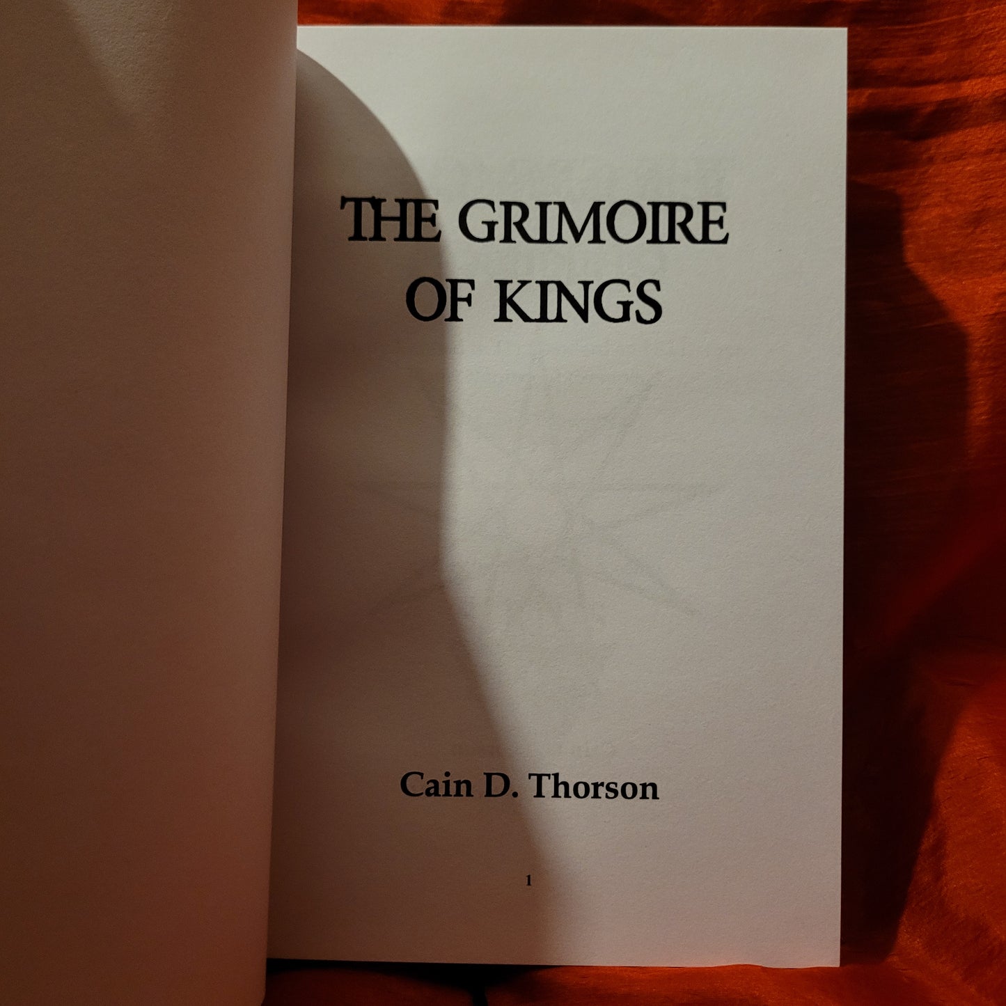 The Grimoire of Kings by Cain D. Thorson (Sirius Limited Esoterica, 2024) Deluxe Edition Limited to 33 Copies