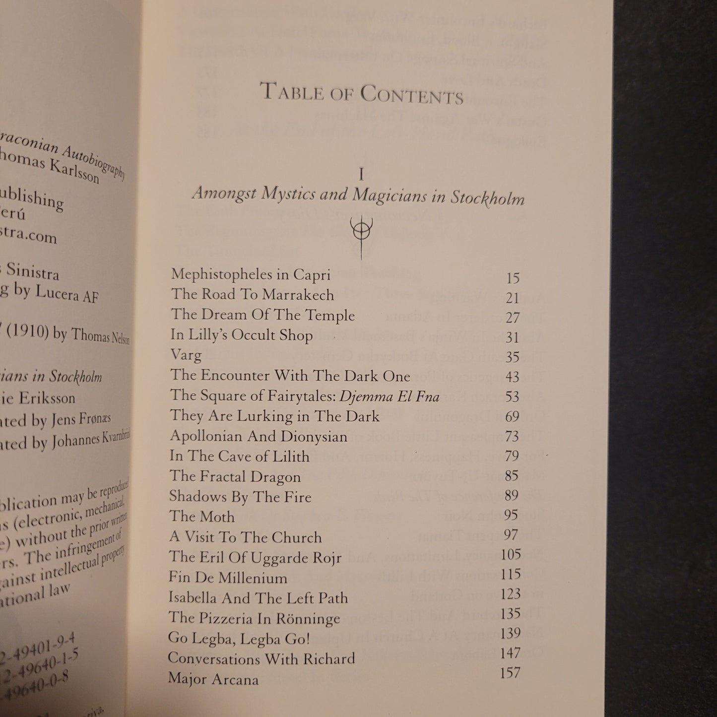 The Mephistophelian Trilogy: A Draconian Autobiography by Thomas Karlsson (Manus Sinistra Publishing, 2024) Softcover Edition Limited to 300 Copies