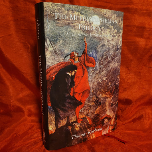 The Mephistophelian Trilogy: A Draconian Autobiography by Thomas Karlsson (Manus Sinistra Publishing, 2024) Hardcover Edition Limited to 200 Copies