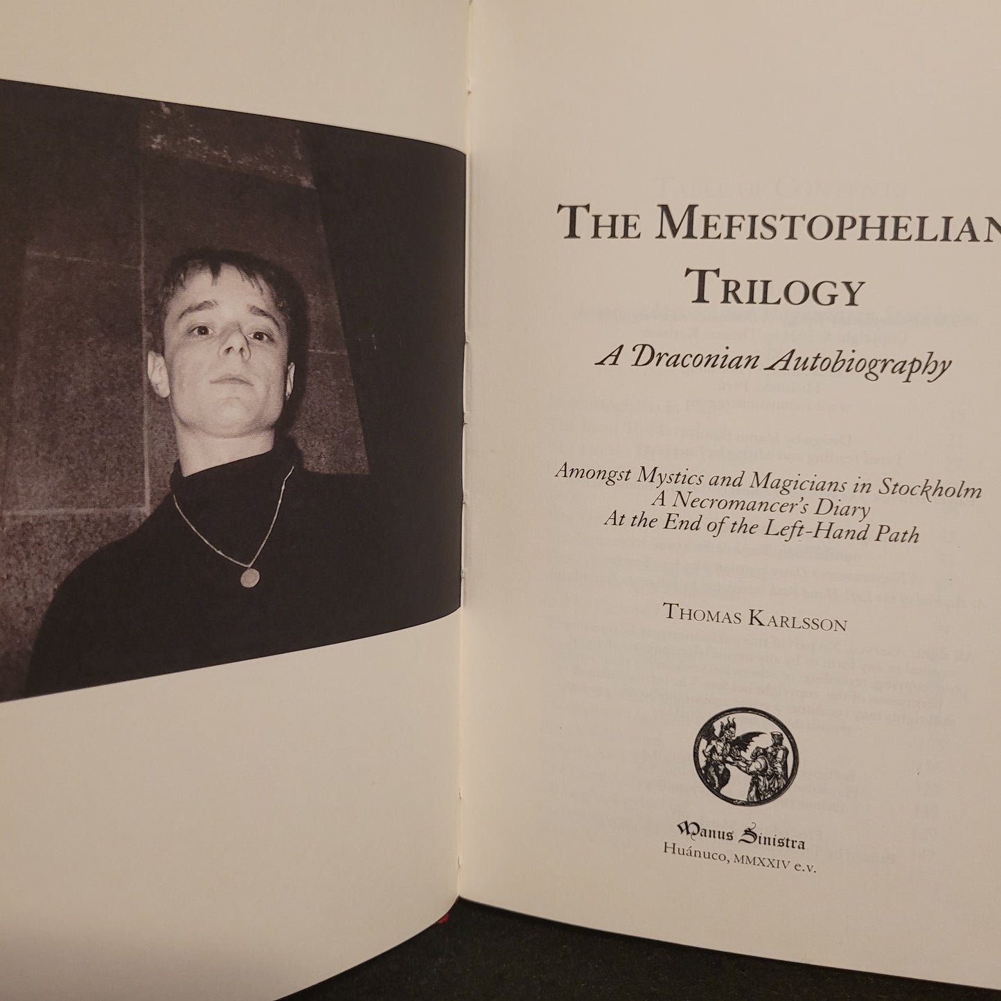 The Mephistophelian Trilogy: A Draconian Autobiography by Thomas Karlsson (Manus Sinistra Publishing, 2024) Hardcover Edition Limited to 200 Copies