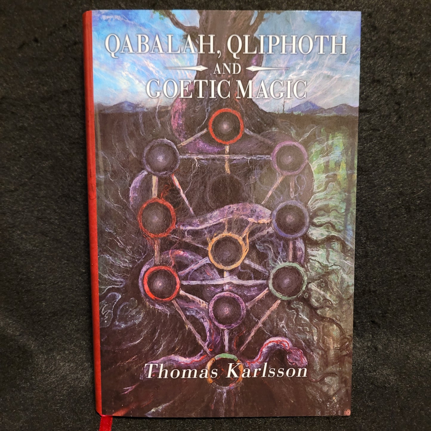 Qabalah, Qliphoth and Goetic Magic by Thomas Karlsson (Manus Sinistra Publishing, 2024) New Hardcover Edition Available Exclusively from Arcane Offerings