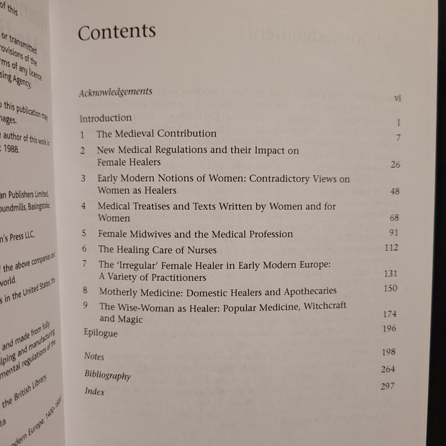 Women and the Practice of Medical Care in Early Modern Europe, 1400-1800 by Leigh Whaley (Palgrave Macmillan, 2011) Hardcover