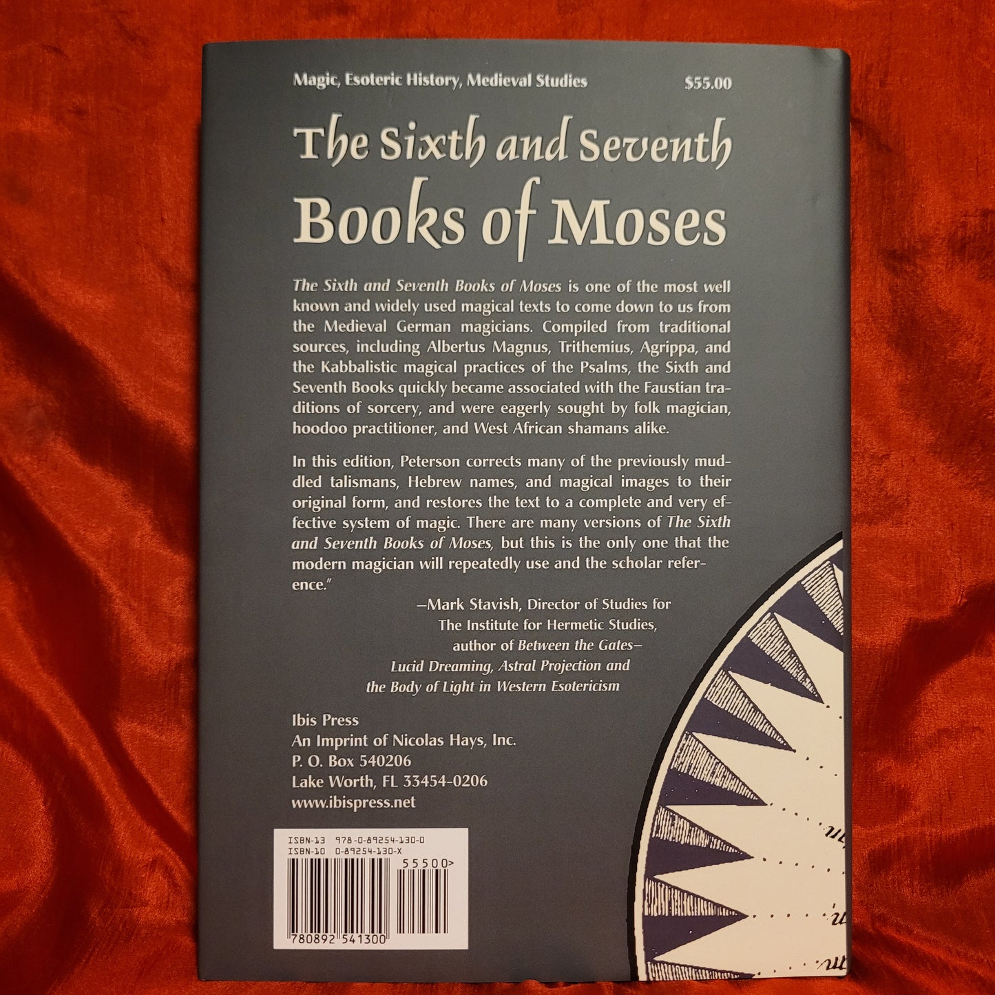 The Sixth and Seventh Books of Moses Edited by Joseph Peterson (Ibis Press, 2008) Hardcover