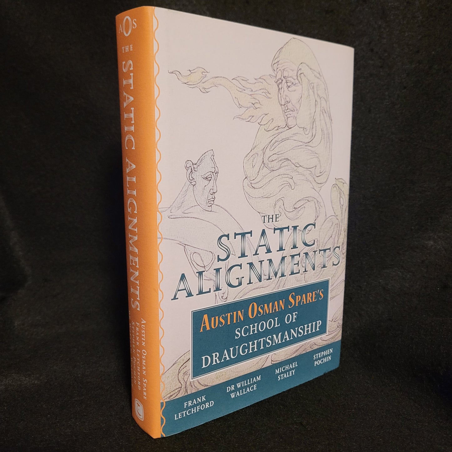 The Static Alignments: Austin Osman Spare's School of Draughtsmanship by Austin Osman Spare, Frank Letchford, Dr William Wallace, Michael Staley, & Stephen Pochin (Jerusalem Press, 2020) Standard Hardback Edition Limited to 500 Copies