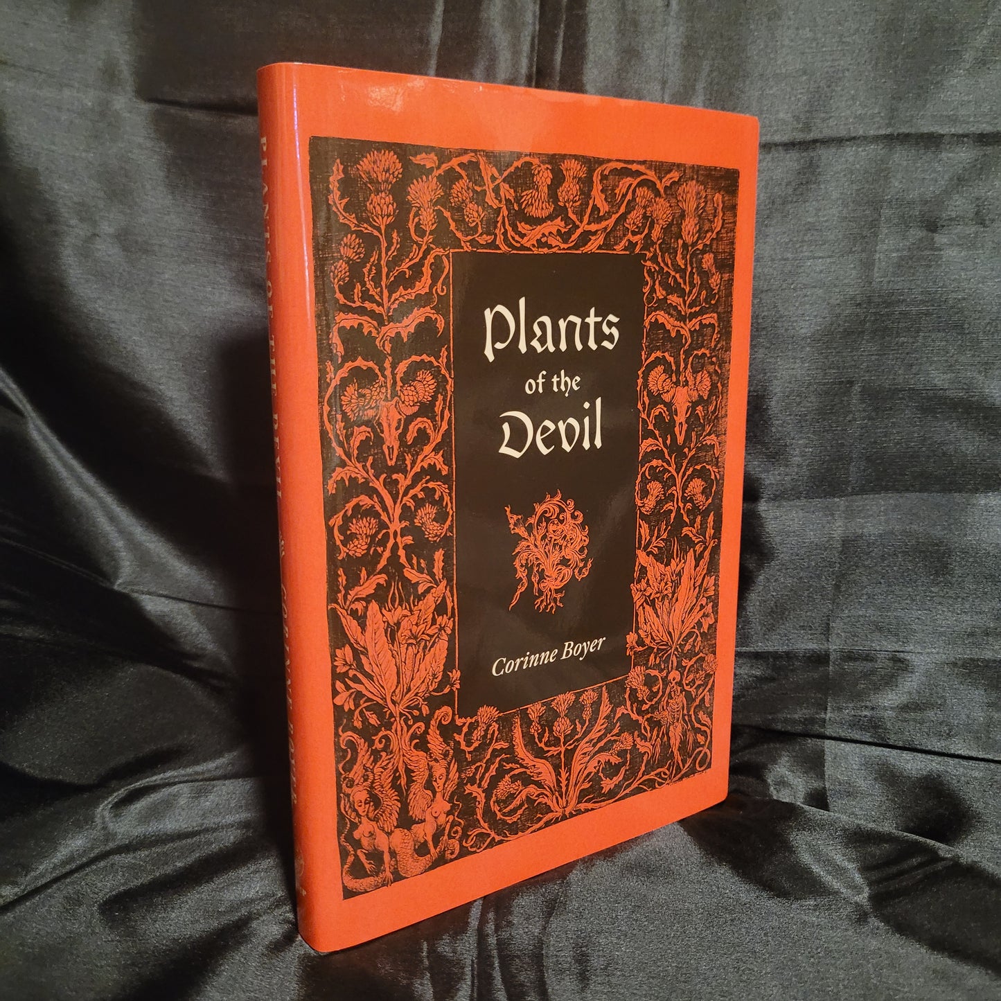 Plants of the Devil by Corinne Boyer (Three Hands Press, 2017) Standard Hardcover Edition