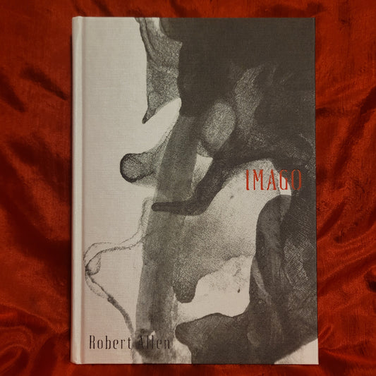 IMAGO: Body. Image. Magick by Robert Allen (Theion Publishing, 2023) Cloth Hardcover Edition Limited to 730 Copies