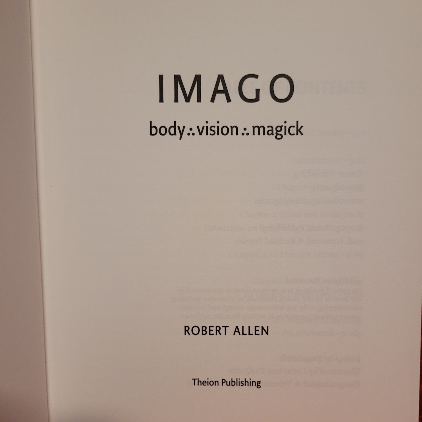 IMAGO: Body. Image. Magick by Robert Allen (Theion Publishing, 2023) Cloth Hardcover Edition Limited to 730 Copies