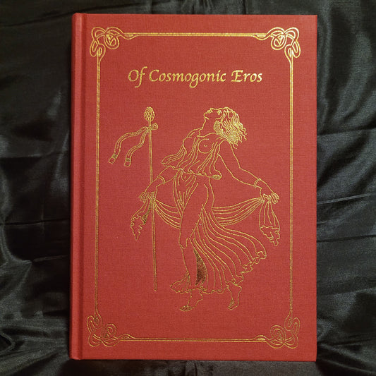 Of Cosmogomic Eros by Ludwig Klages (Theion Publishing, 2022) Revised Second Edition Cloth Hardcover