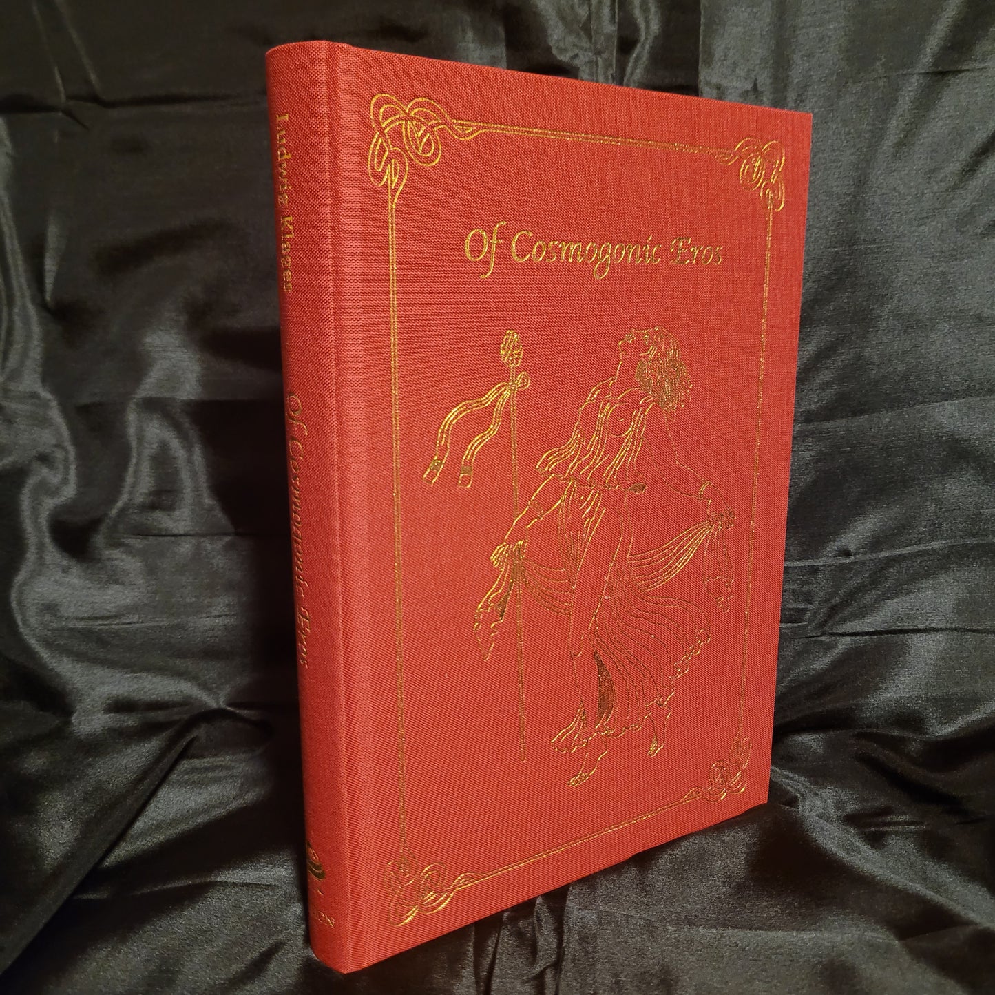 Of Cosmogomic Eros by Ludwig Klages (Theion Publishing, 2022) Revised Second Edition Cloth Hardcover