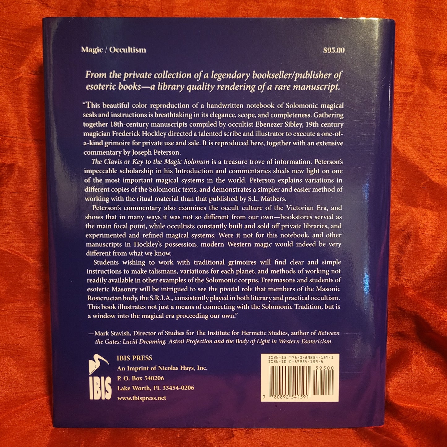 The Clavis or Key to the Magic of Solomon: From an Original Talismanic Grimoire in Full Color by Ebenezer Sibley and Frederick Hockley edited by Joseph Peterson (Ibis Press, 2012) Hardcover