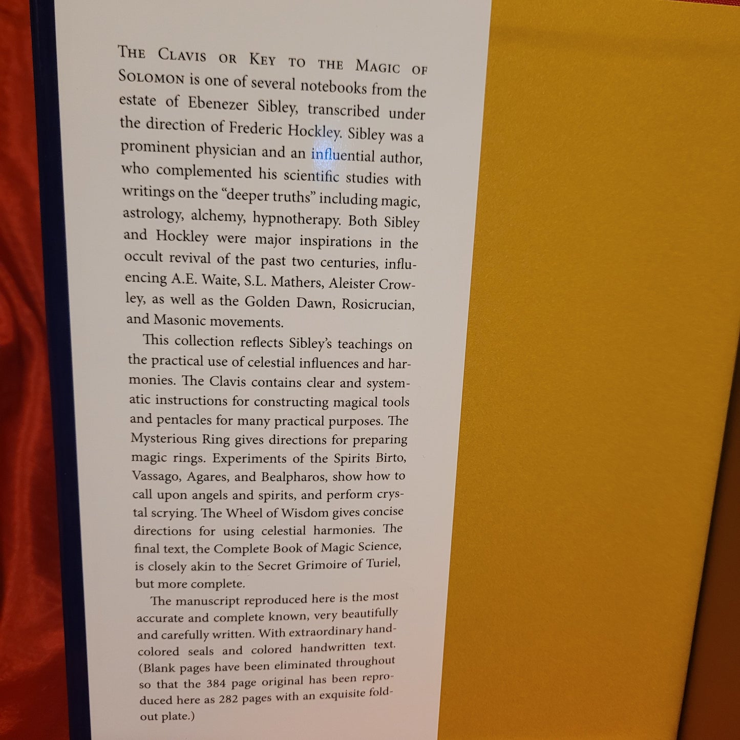 The Clavis or Key to the Magic of Solomon: From an Original Talismanic Grimoire in Full Color by Ebenezer Sibley and Frederick Hockley edited by Joseph Peterson (Ibis Press, 2012) Hardcover