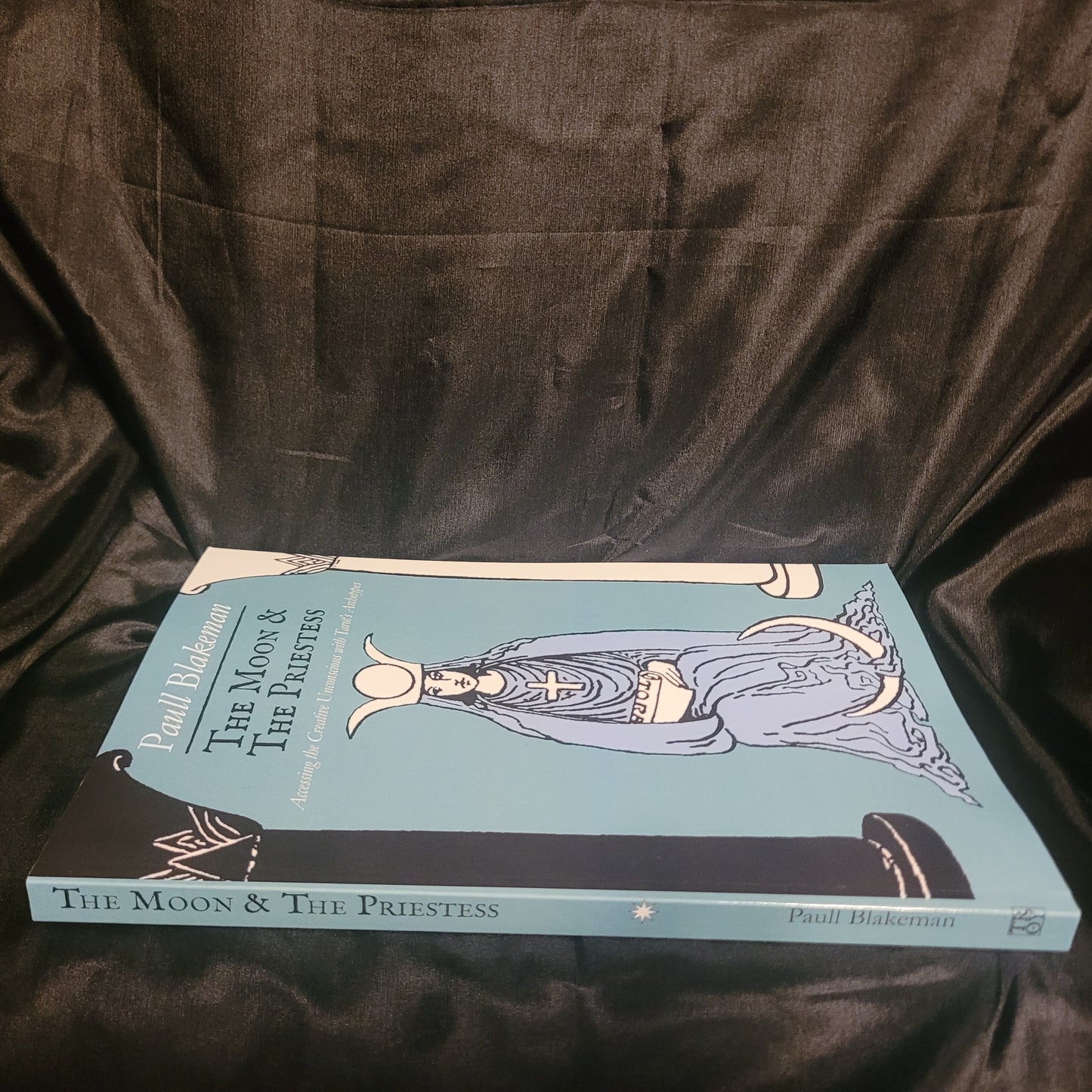 The Moon & the Priestess: Accessing the Creative Unconscious with Tarot's Archetypes by Paull Blakeman (Troy Books, 2023) Paperback Edition