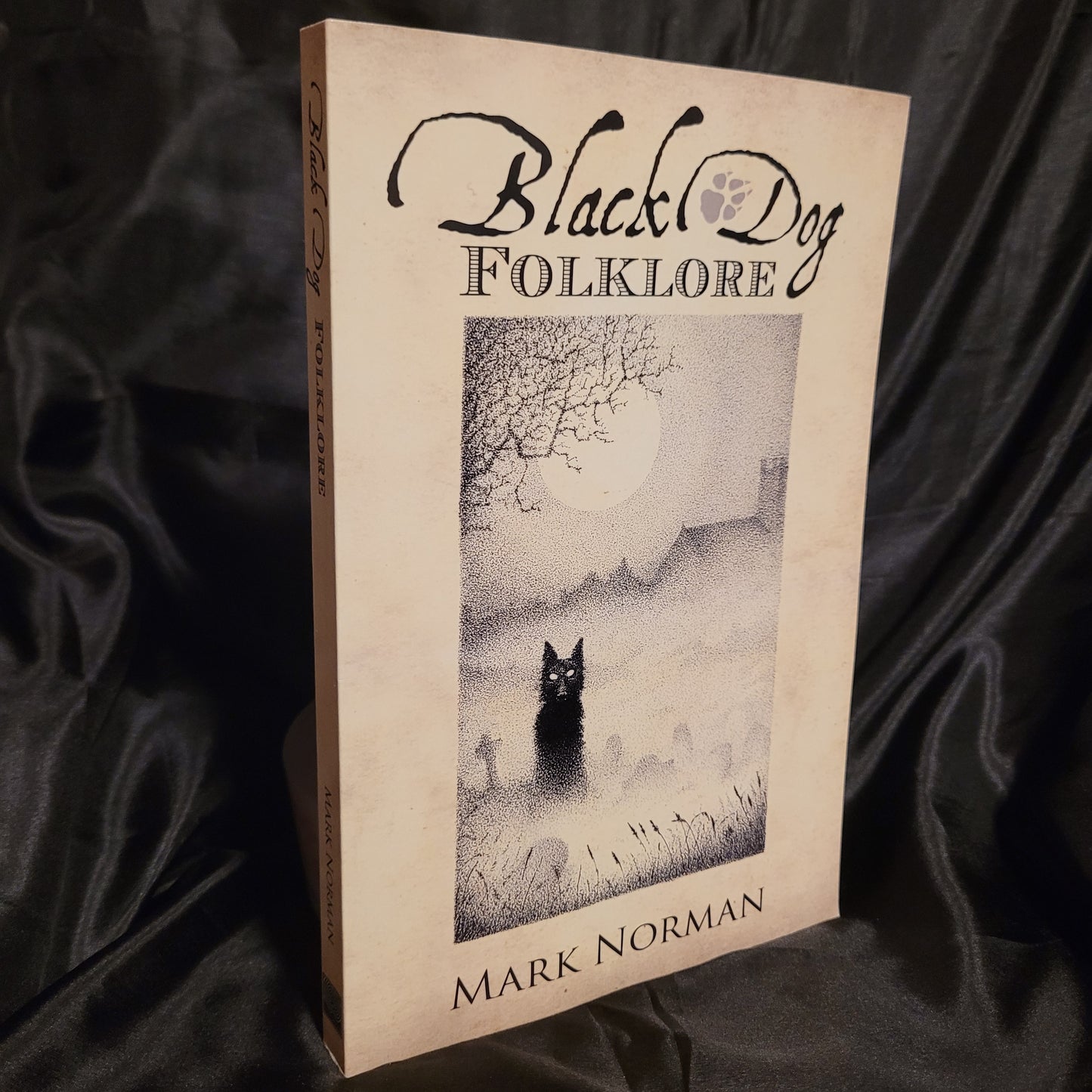 Black Dog Folklore by Mark Norman (Troy Books, 2016) Paperback Edition