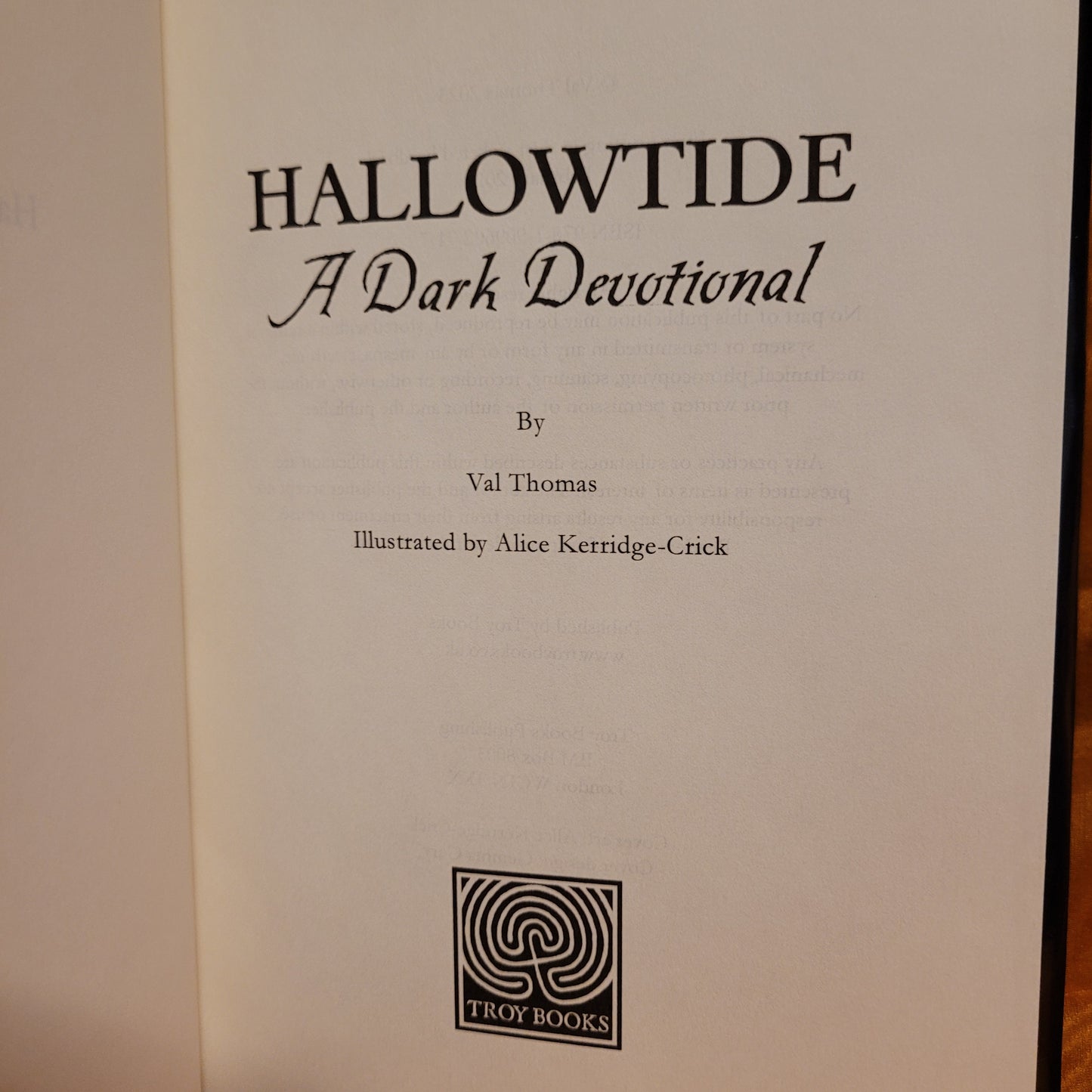 Hallowtide: A Dark Devotional by Val Thomas (Troy Books, 2024) Dust Jacketed Hardback Illustrated by Alice Kerridge-Crick