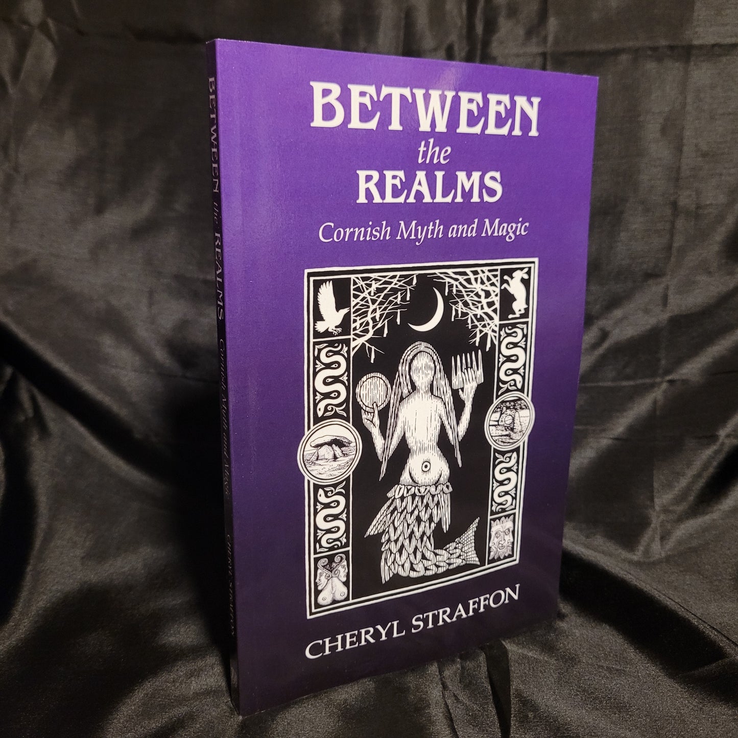 Between the Realms: Cornish Myth and Magic by Cheryl Straffon (Troy Books, 2013) Paperback Edition