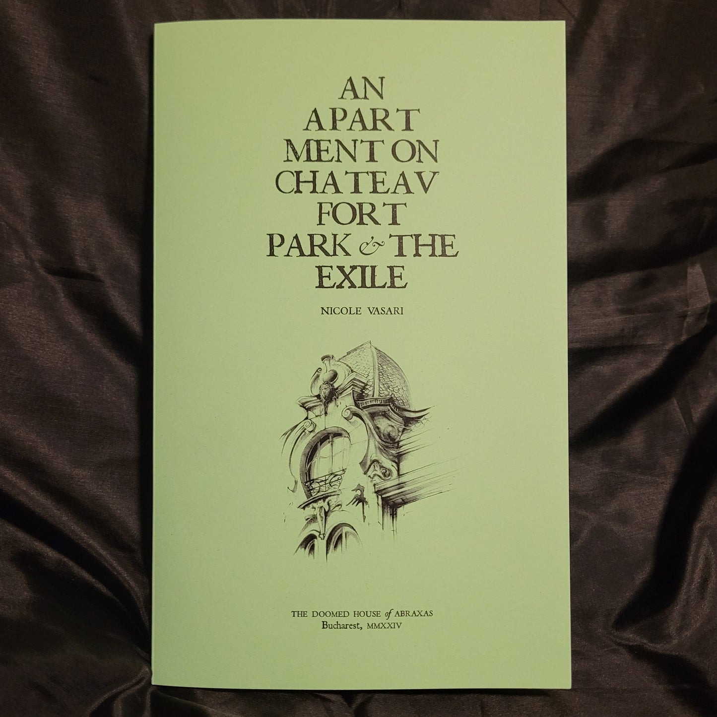 AN APARTMENT ON CHATEAUFORT PARK & THE EXILE by Nicole Vasari (Mount Abraxas Press, 2024) Limited Edition Deluxe Booklet (The Doomed House of Abraxas)