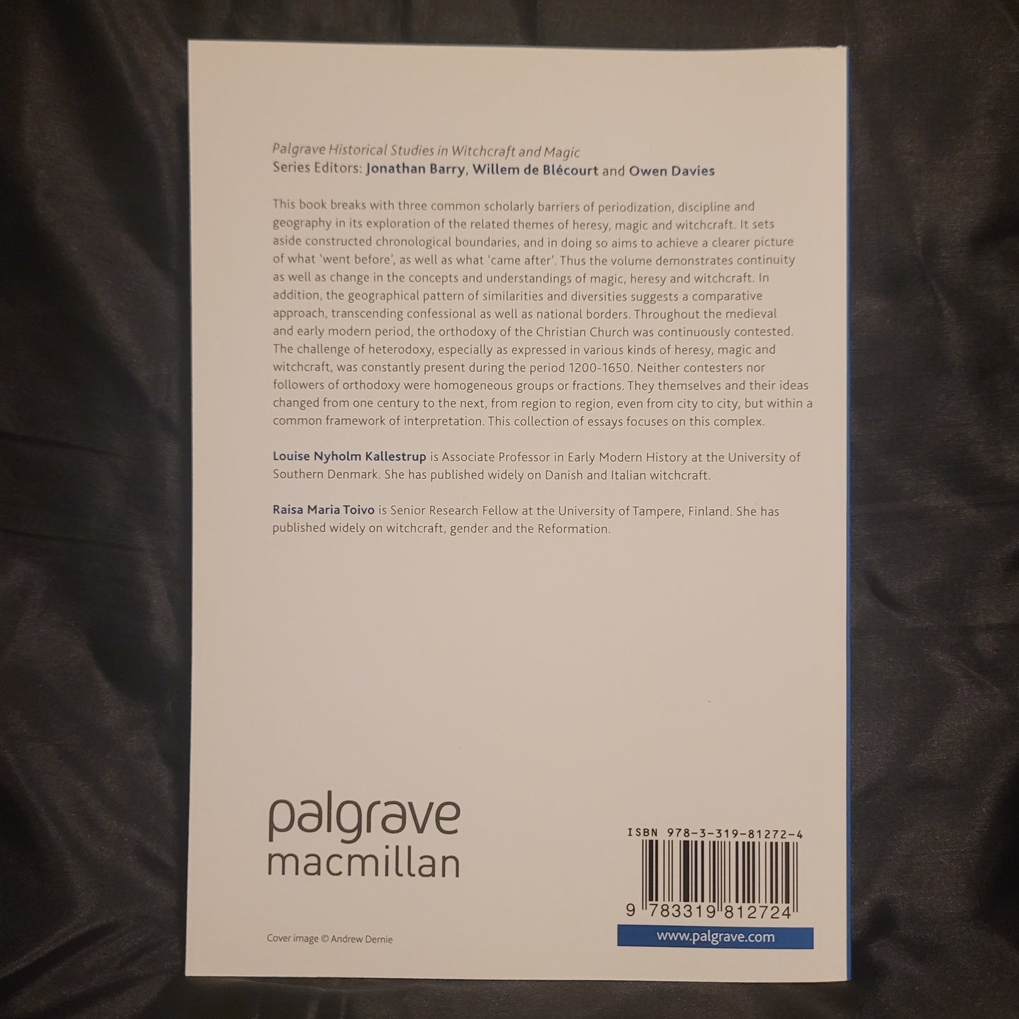 Contesting Orthodoxy in Medieval and Early Modern Europe: Heresy, Magic and Witchcraft edited by Louise Nyholm Kallestrup & Raisa Maria Toivo (Palgrave Macmillan, 2017) Paperback Edition