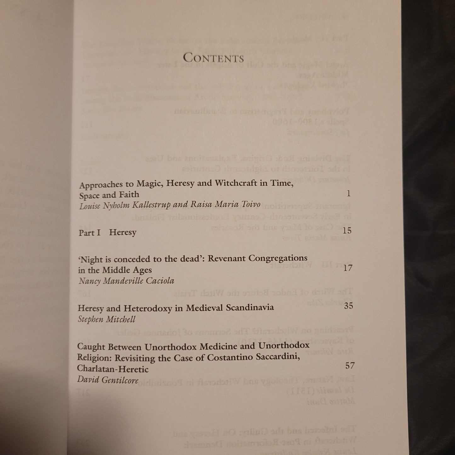 Contesting Orthodoxy in Medieval and Early Modern Europe: Heresy, Magic and Witchcraft edited by Louise Nyholm Kallestrup & Raisa Maria Toivo (Palgrave Macmillan, 2017) Paperback Edition