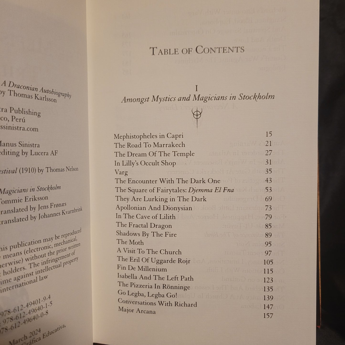 The Mephistophelian Trilogy: A Draconian Autobiography by Thomas Karlsson (Manus Sinistra Publishing, 2024) Deluxe Edition Limited to 36 Copies