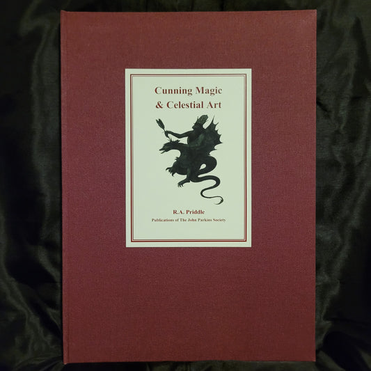 Cunning Magic & Celestial Art by R.A. Priddle (Hellfire Club Books, 2019) Cloth Hardcover Edition Limited to 200 Copies