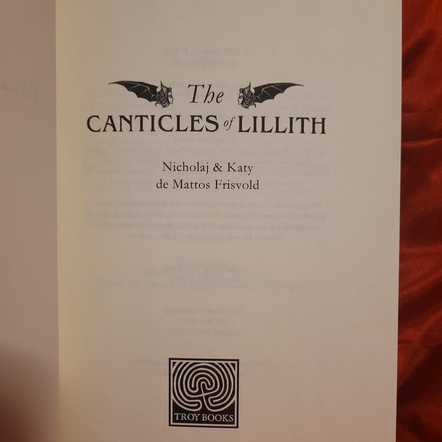 The Canticles of Lilith by Nicholaj & Katy de Mattos Frisvold (Troy Books, 2021) Paperback Edition