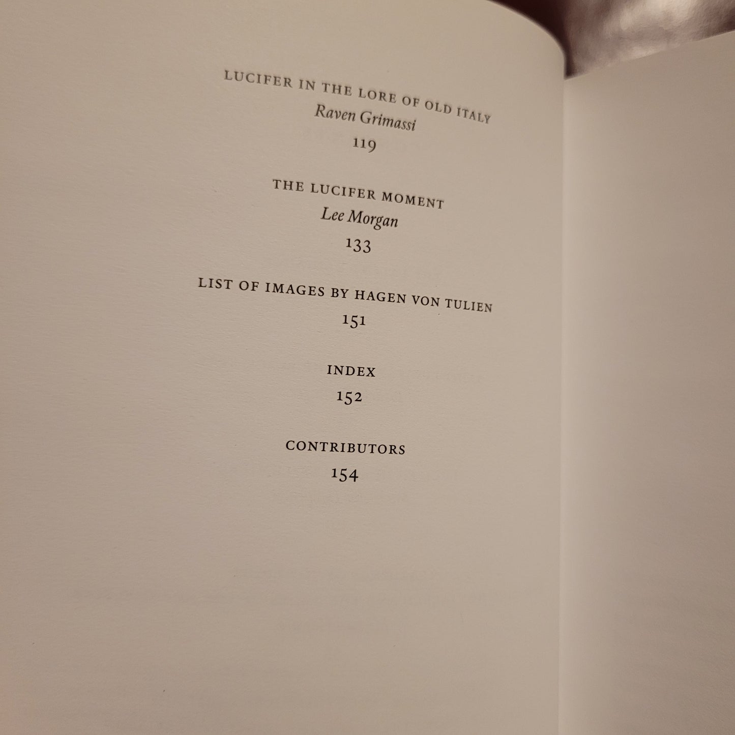 The Luminous Stone: Lucifer in Western Esotericism edited by Michael Howard and Daniel Schulke (Three Hands Press, 2016) Hardcover